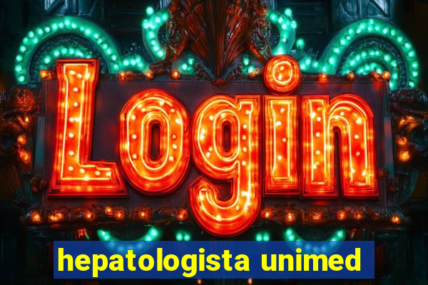 hepatologista unimed